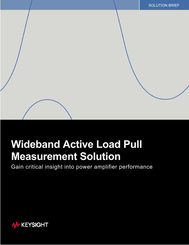 Wideband Active Load Pull Measurement Solution