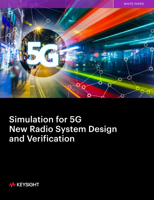 Simulation for 5G New Radio System Design and Verification