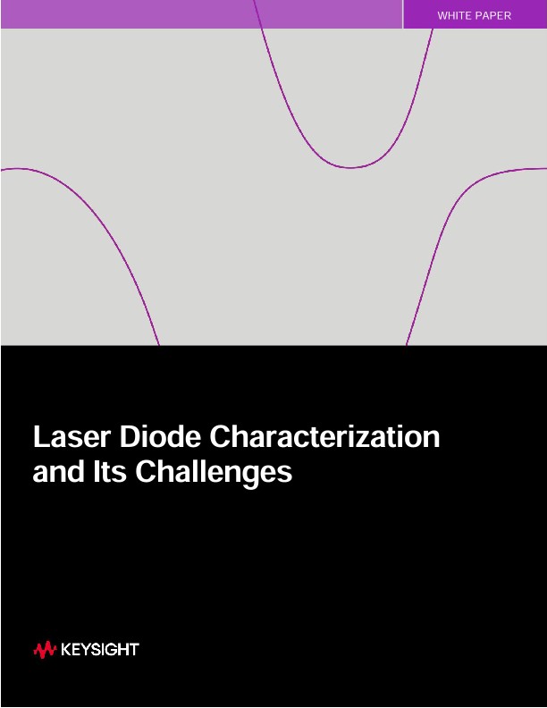 Laser Diode Characterization and Its Challenges