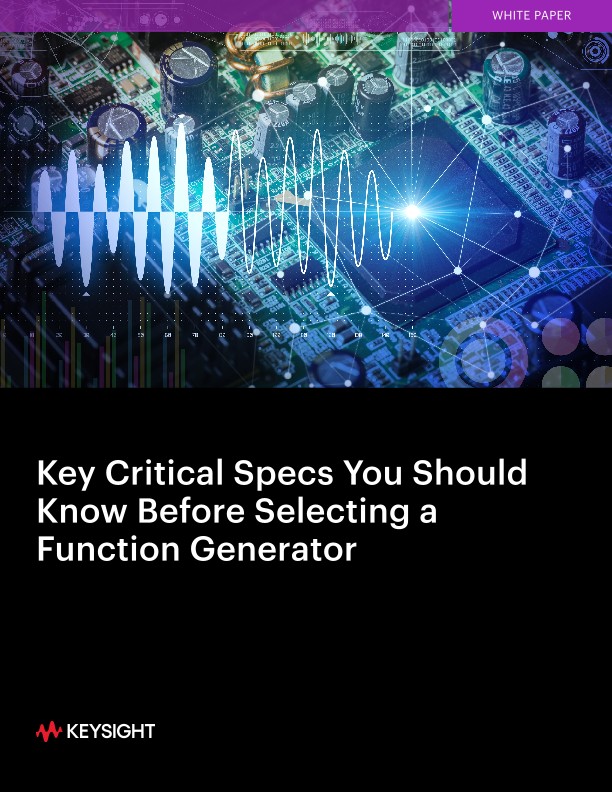 Key Critical Specs You Should Know Before Selecting a Function Generator