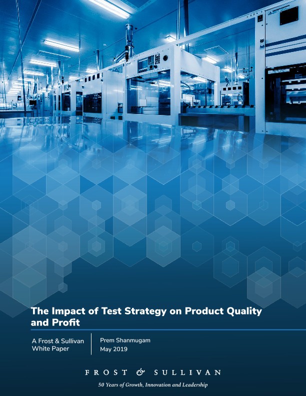 Frost & Sullivan – The Impact of Test Strategy on Product Quality and Profit