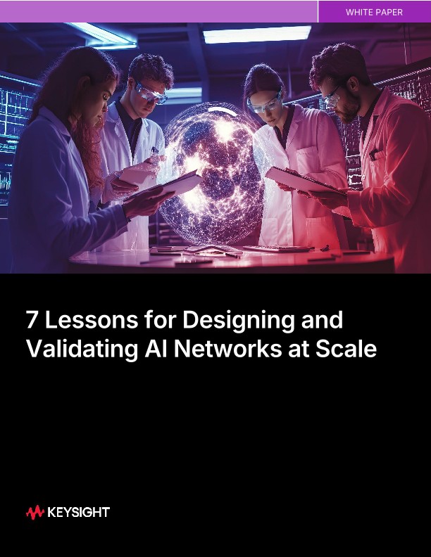7 Lessons for Designing and Validating AI Networks at Scale