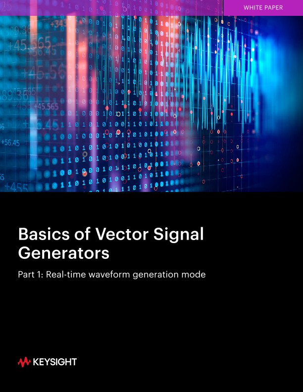 Basics of Vector Signal Generators Part 1: Real-time waveform generation mode