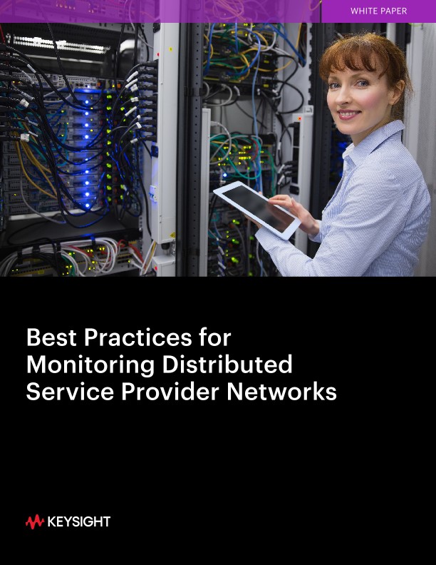 Best Practices for Monitoring Distributed Service Provider Networks