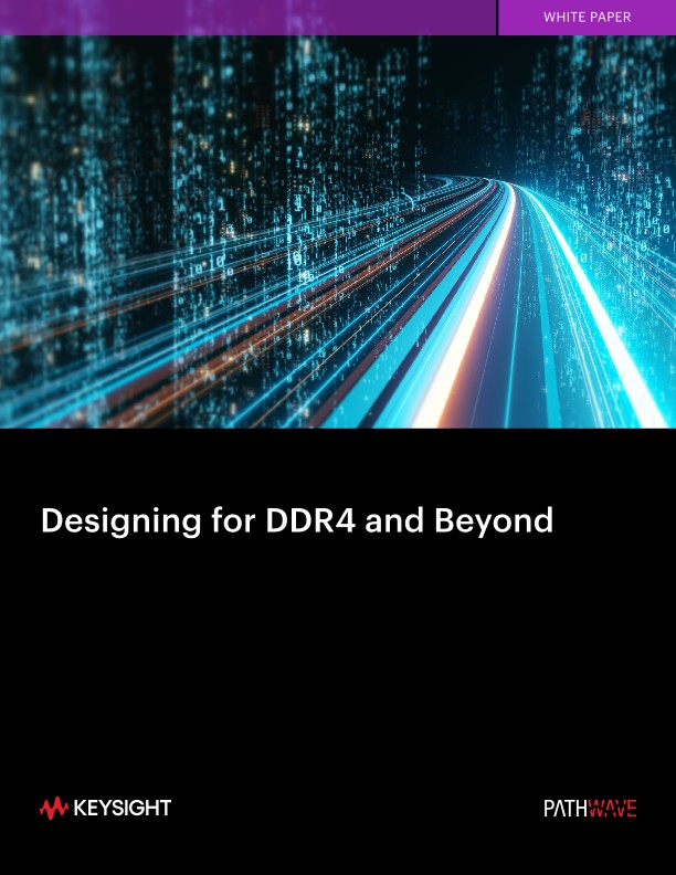 Designing for DDR4 and Beyond