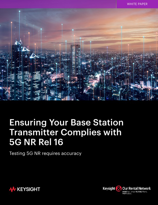 Ensuring Your Base Station Transmitter Complies with 5G NR Rel 16