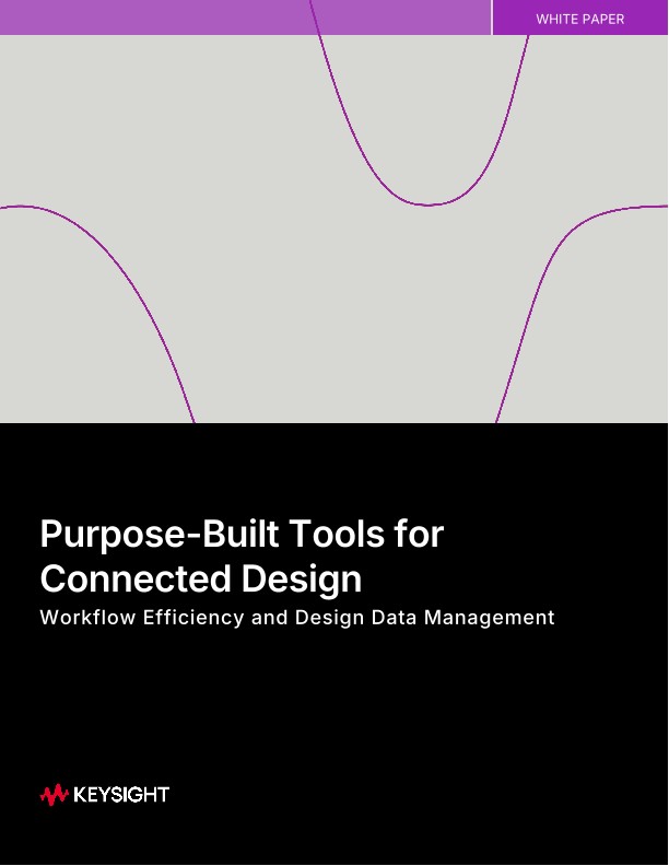 Purpose-Built Tools for Connected Design