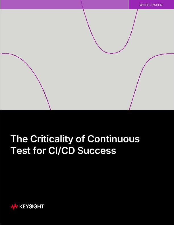 The Criticality of Continuous Test for CI/CD Success