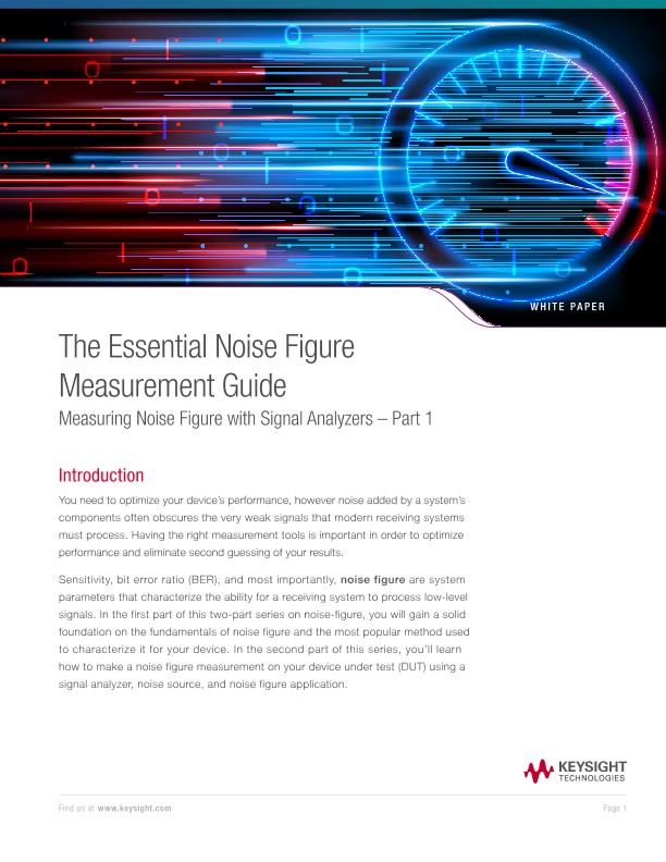 The Essential Noise Figure Measurement Guide - Measuring Noise Figure with Signal Analyzers - Part 1
