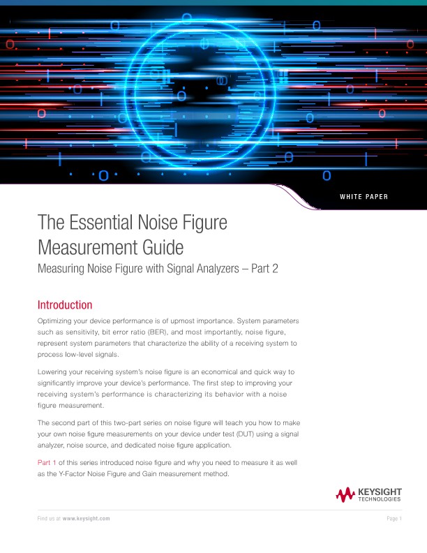 The Essential Noise Figure Measurement Guide - Measuring Noise Figure with Signal Analyzers - Part 2