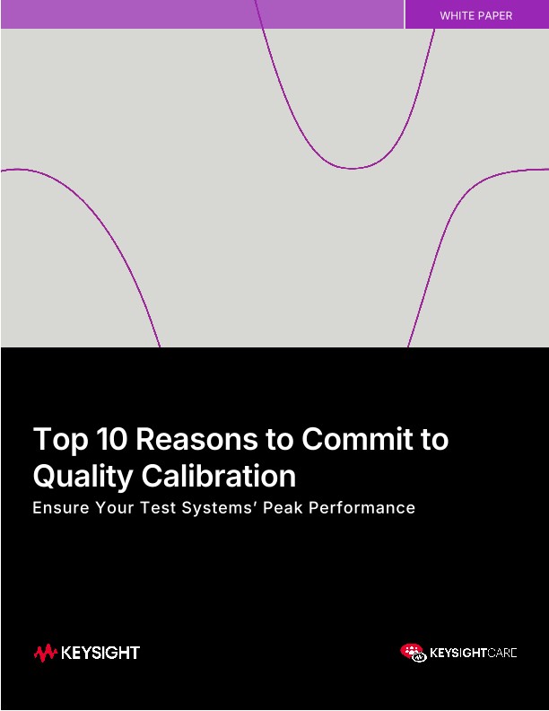Top 10 Reasons to Commit to Quality Calibration