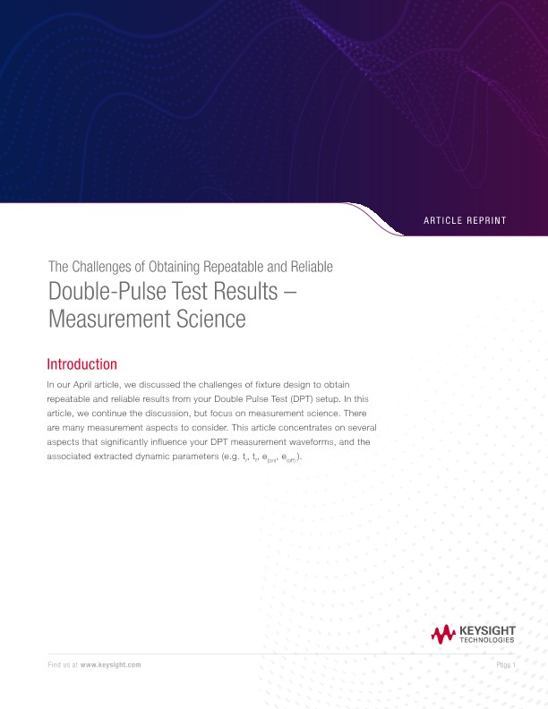 The Challenges of Obtaining Repeatable and Reliable Double-Pulse Test Results – Measurement Science