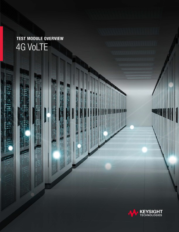 Test Module Overview - 4G VoLTE
