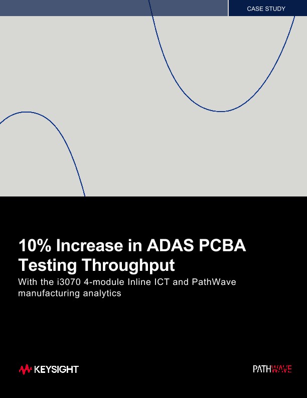 10% Increase in ADAS PCBA Testing Throughput PDF Asset Page | Keysight