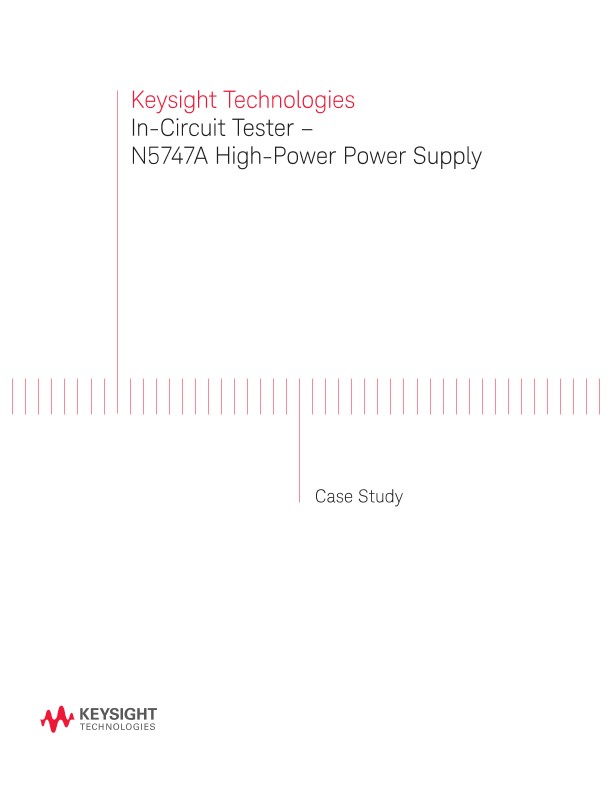 In-Circuit Tester – N5747A High-Power Power Supply