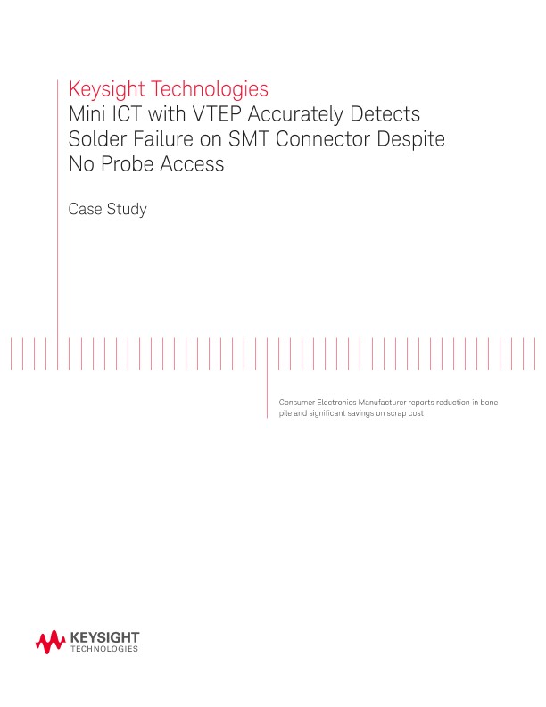 Mini ICT with VTEP Detects Solder Failure on PCBA Board