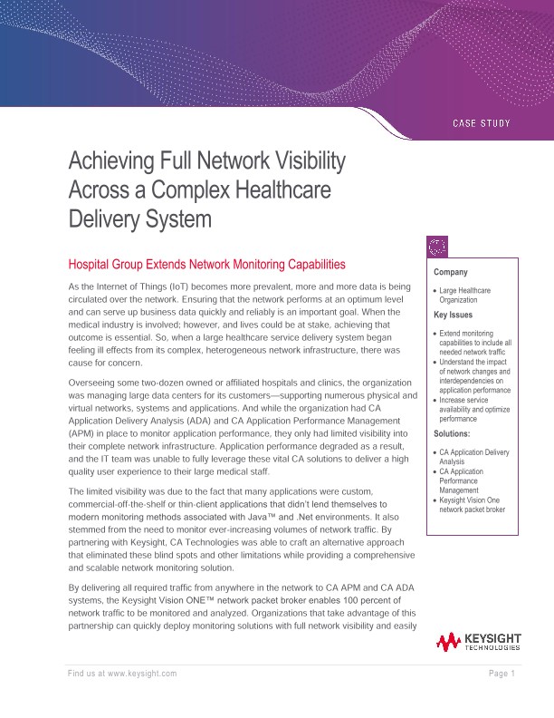 Full Network Visibility Across Complex Health Care Delivery System