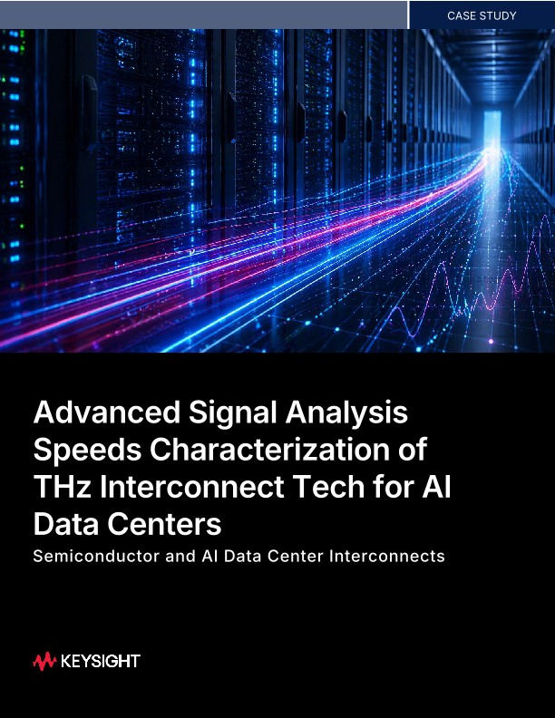 Advanced Signal Analysis Speeds Characterization of THz Interconnect Tech for AI Data Centers