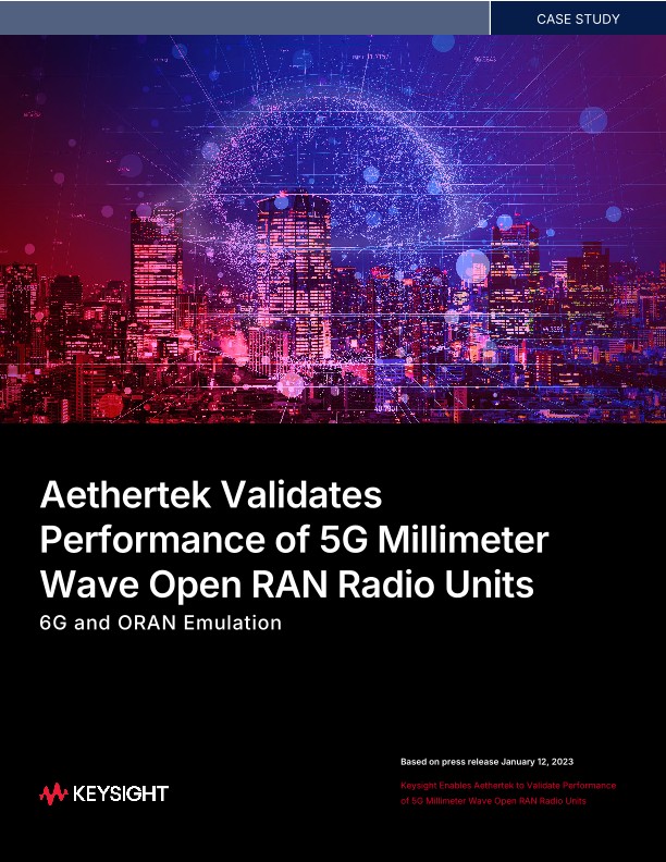 Aethertek Validates Performance of 5G Millimeter Wave Open RAN Radio Units