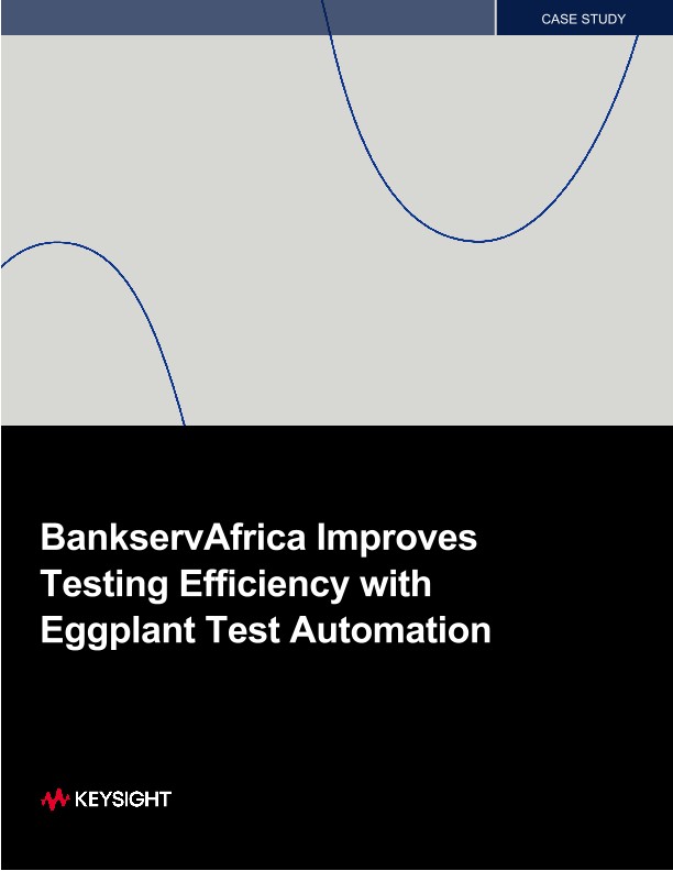 BankservAfrica Improves Testing Efficiency with Eggplant Test Automation