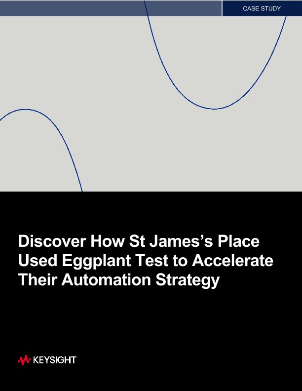Discover How St James’s Place Used Eggplant Test to Accelerate Their Automation Strategy