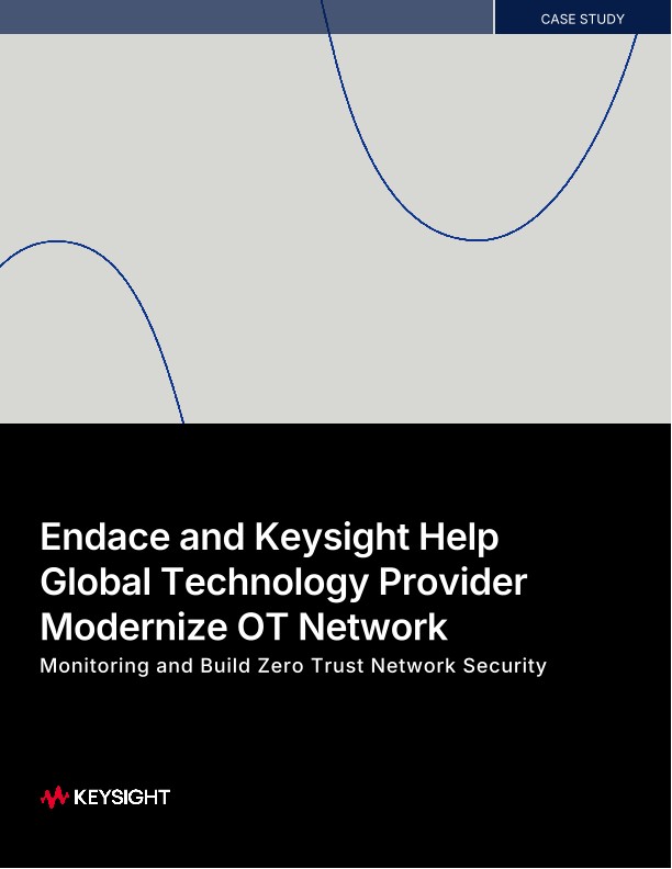 Endace and Keysight Help Global Technology Provider Modernize OT Network