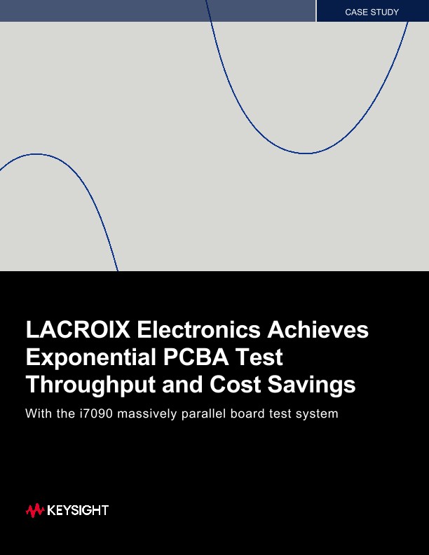 LACROIX Electronics Achieves Exponential PCBA Test Throughput and Cost Savings