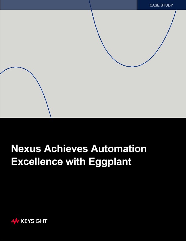 Nexus Achieves Automation Excellence with Eggplant