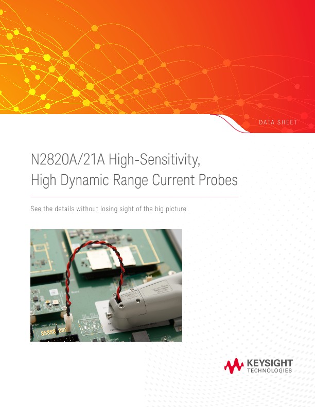 N2820A/21A High-Sensitivity, High Dynamic Range Current Probes