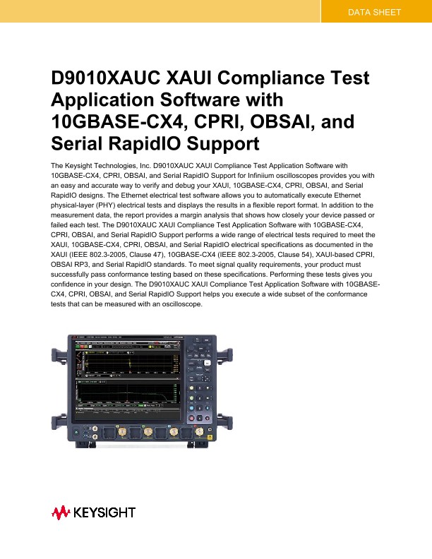 D9010XAUC XAUI Compliance Test Application Software with 10GBASE-CX4, CPRI, OBSAI, and Serial RapidIO Support