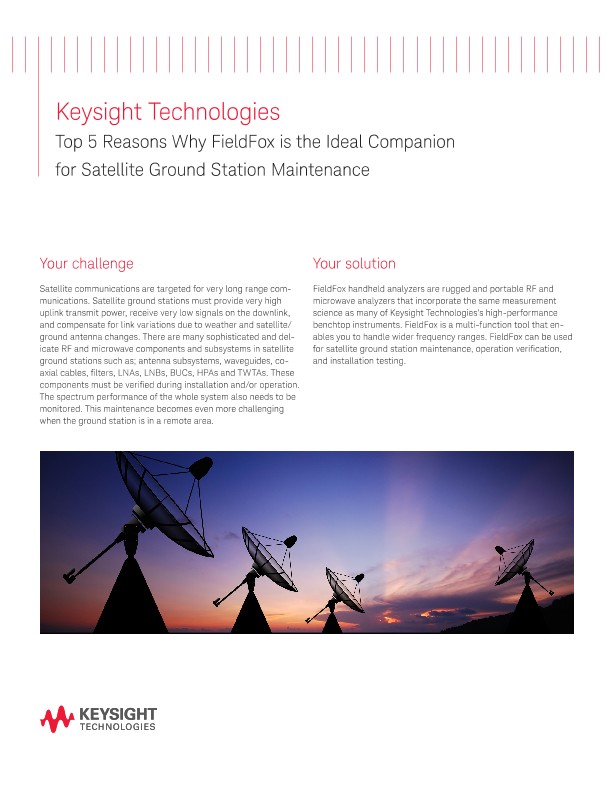 Five Reasons Why FieldFox Is the Ideal Satellite Ground Station Maintenance Companion