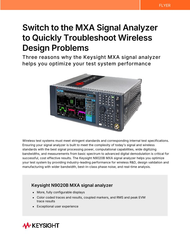 Switch to the Keysight MXA Signal Analyzer to Quickly Troubleshoot Wireless Design Problems - Migration Guide