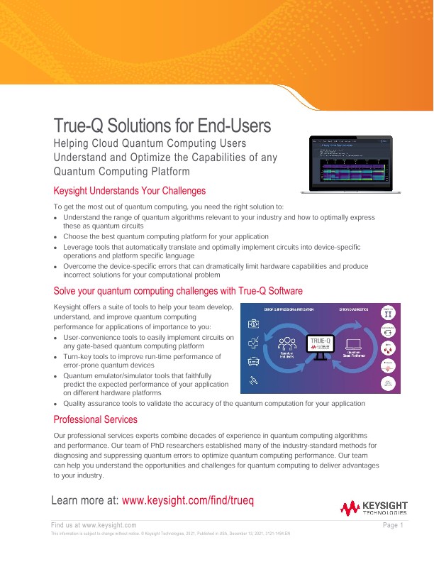 True-Q Solutions for End-Users