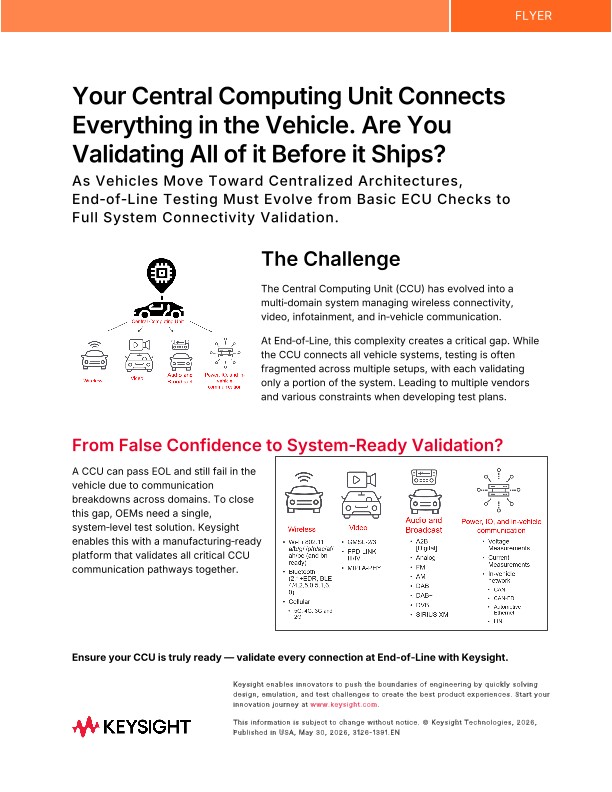 Your Central Computing Unit Connects Everything in the Vehicle. Are You Validating All of it Before it Ships?