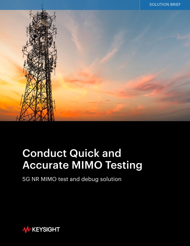 Conduct Quick and Accurate MIMO Testing