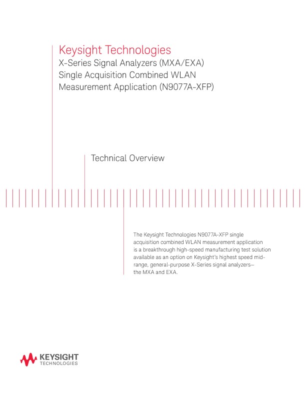 X-Series Signal Analyzers (MXA/EXA) Single Acquisition Combined WLAN Measurement Application (N9077A-XFP)