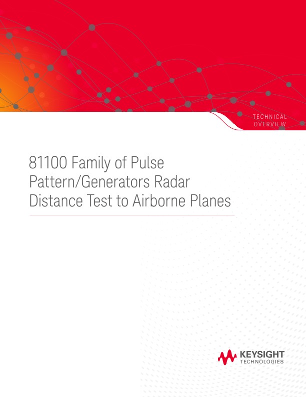 81100 Family of Pulse Pattern/Generators Radar Distance Test to Airborne Planes