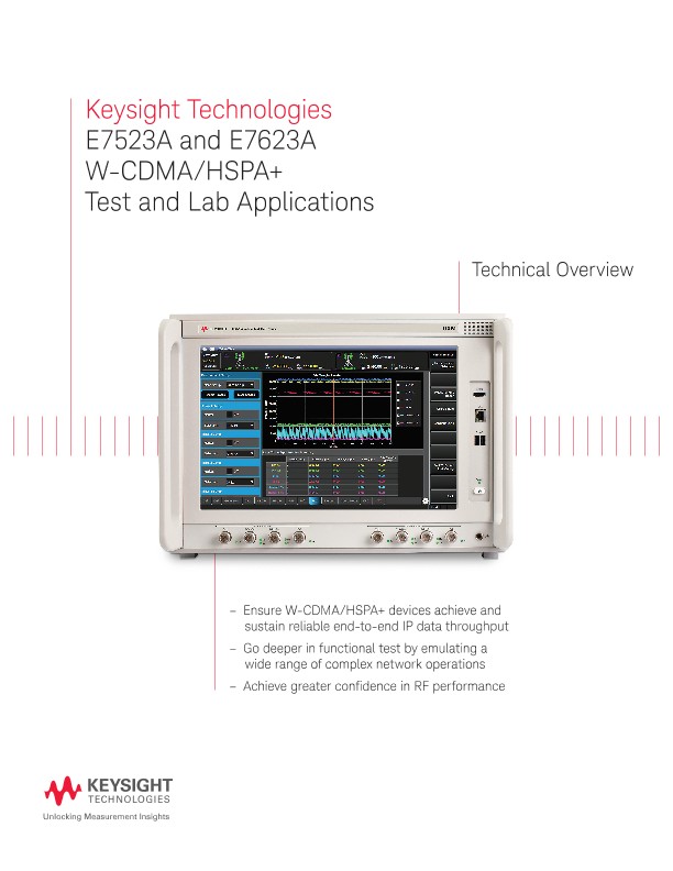 E7523A and E7623A W-CDMA/HSPA+ Test and Lab Applications