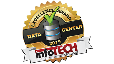 2019 infoTECH Spotlight Data Center Excellence Award